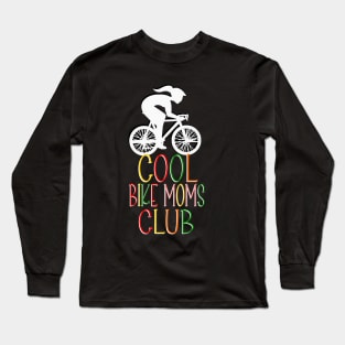 COOL MOMS CLUB Long Sleeve T-Shirt